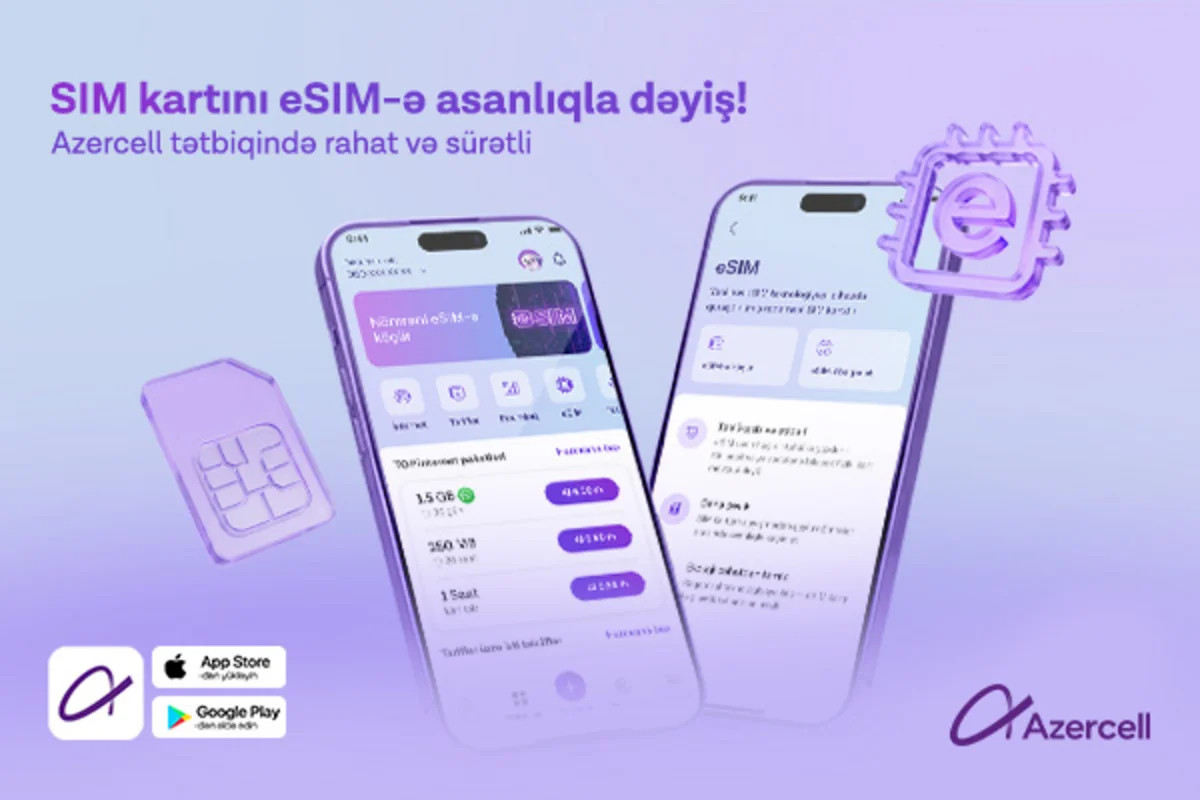 \"Azercell\" eSIM-ə keçidi tam rəqəmsallaşdırdı!