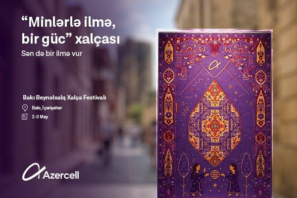 Azercell bütün qadınları “Minlərlə ilmə, bir güc” təşəbbüsünə qoşulmağa dəvət edir