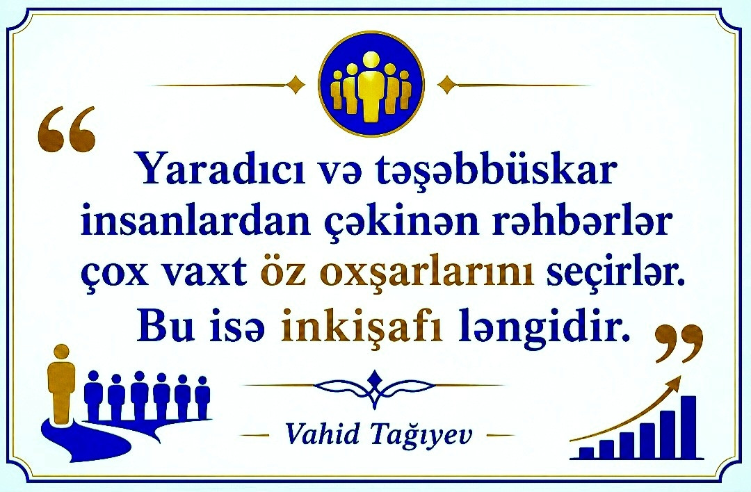 Yaradıcı insanlardan çəkinən rəhbərlər... - Peşəkar təhsil işçisi yazır