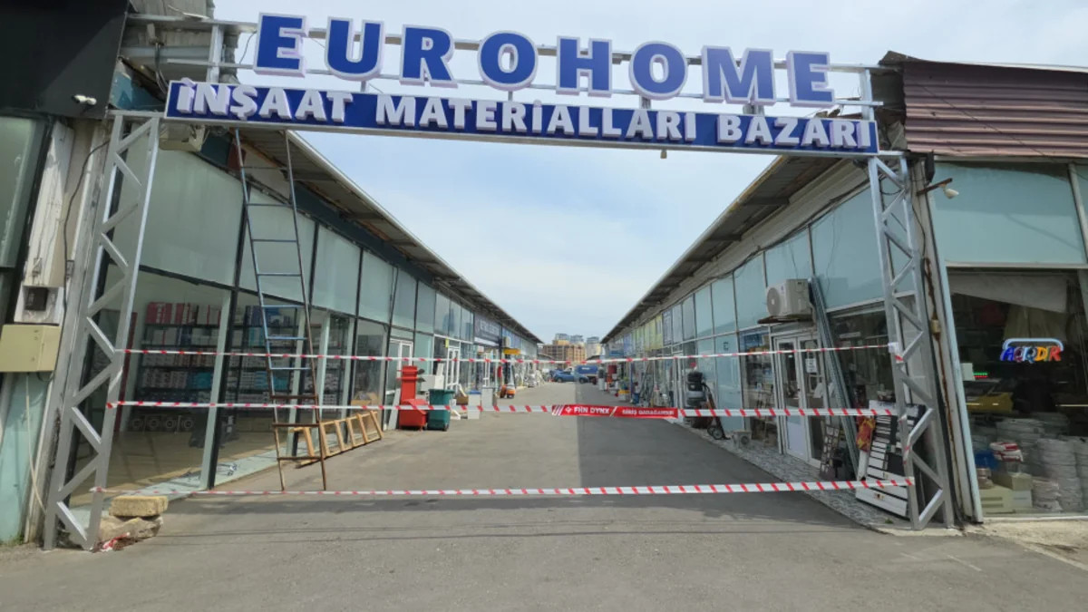\"Eurohome\" tikinti  bazarınının fəaliyyəti dayandırıldı - Səbəb + VİDEO