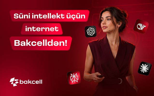 Süni intellekt üçün internet “Bakcell”dən...
