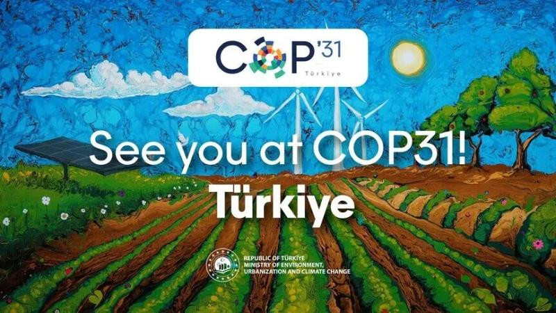 Türkiyə COP31 Sammitə hazırlaşır